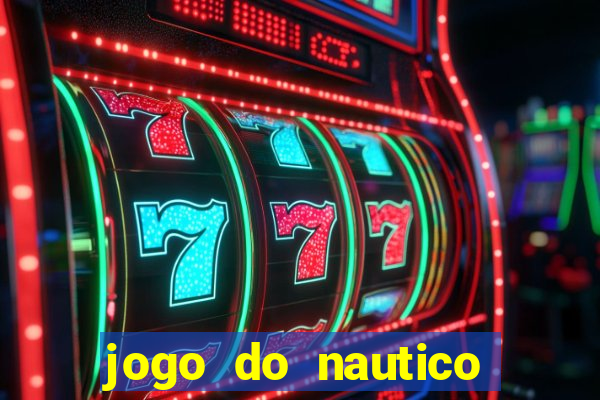 jogo do nautico hoje ao vivo