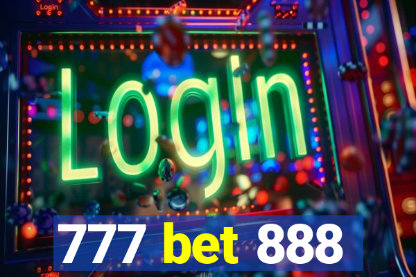 777 bet 888