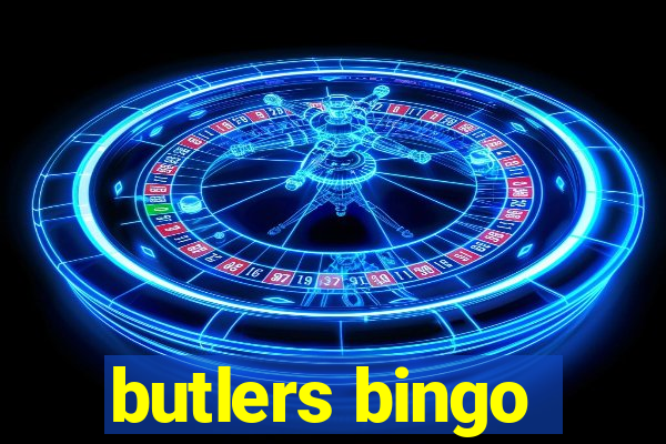 butlers bingo