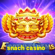 snach casino