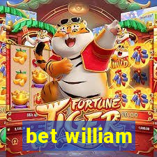 bet william