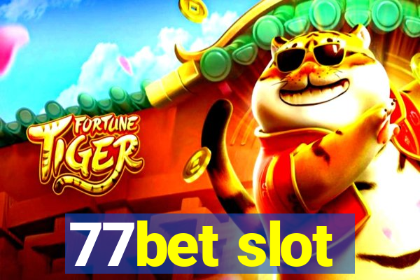 77bet slot