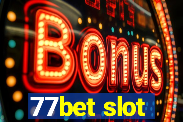 77bet slot