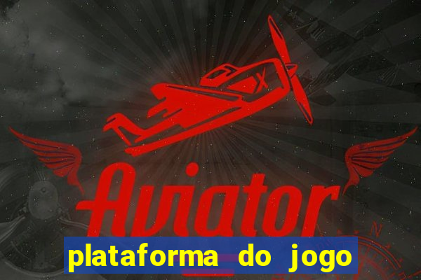 plataforma do jogo do tigre confiável