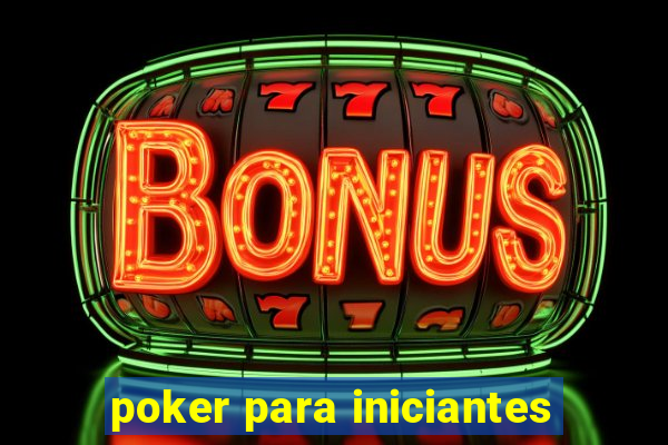 poker para iniciantes