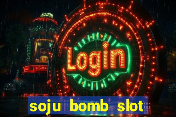 soju bomb slot free play