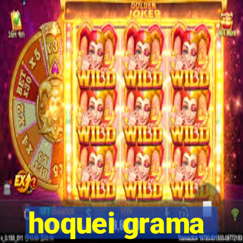 hoquei grama