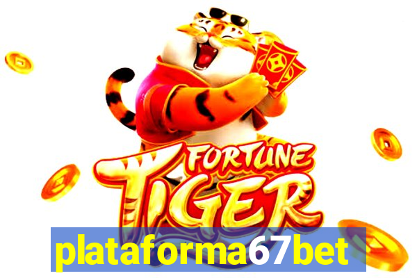 plataforma67bet.com