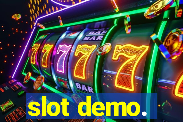 slot demo.