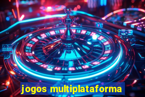 jogos multiplataforma