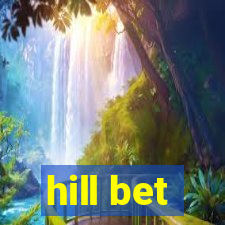 hill bet