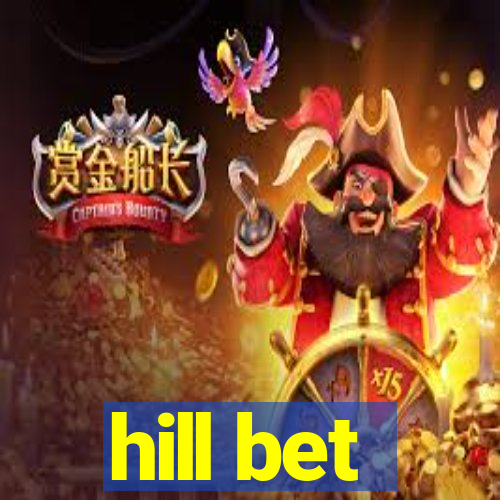 hill bet