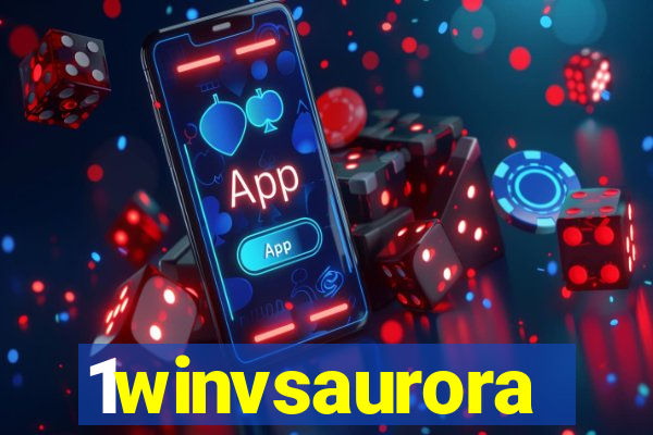 1winvsaurora