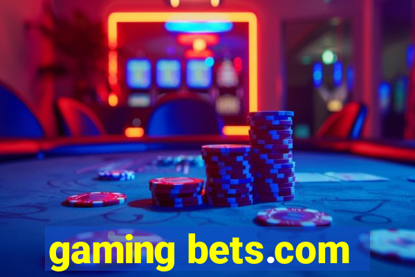 gaming bets.com