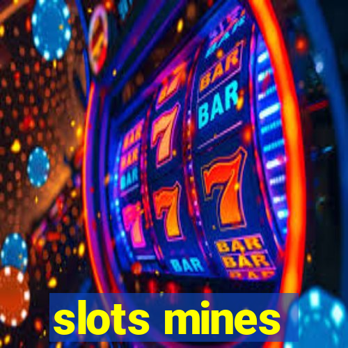 slots mines