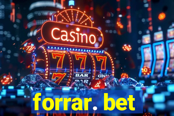 forrar. bet