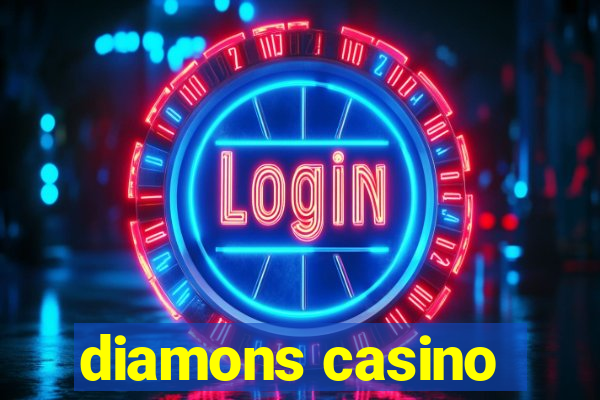 diamons casino