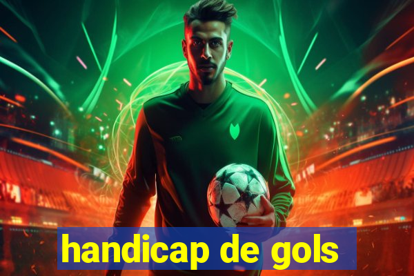 handicap de gols