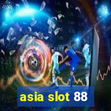 asia slot 88