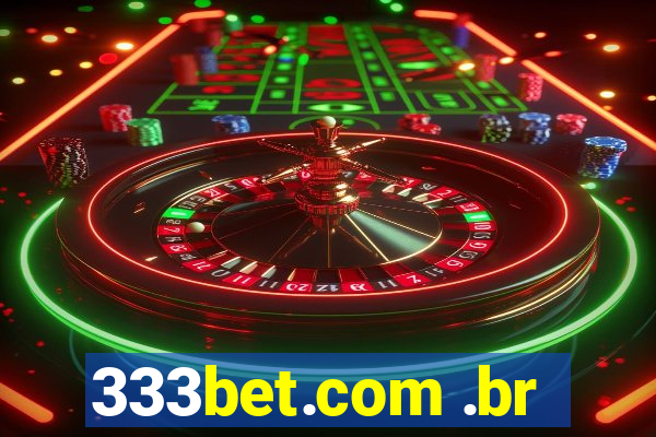 333bet.com .br