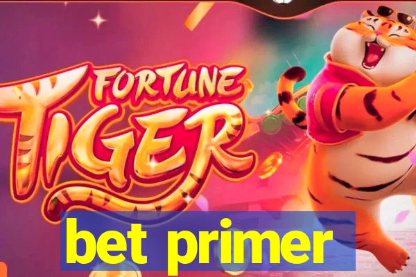 bet primer