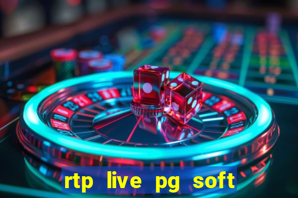 rtp live pg soft slot gacor jackpot