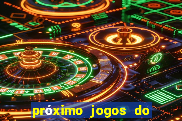 próximo jogos do internacional no brasileir?o