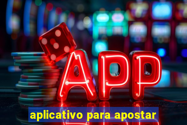 aplicativo para apostar