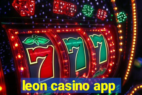 leon casino app