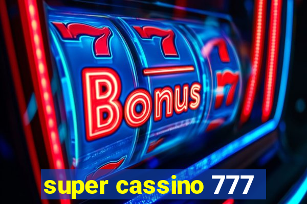 super cassino 777