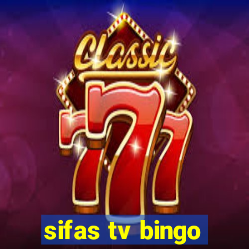 sifas tv bingo