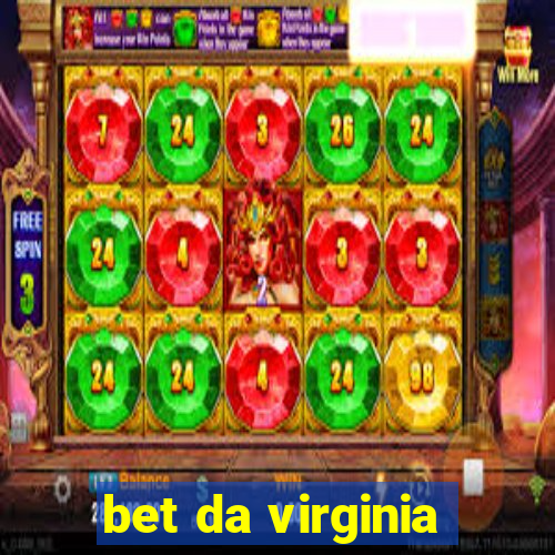 bet da virginia