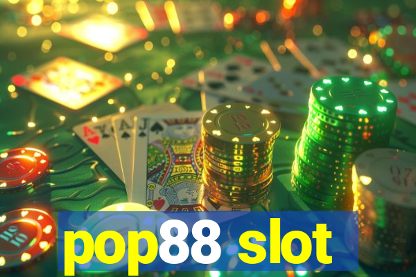 pop88 slot