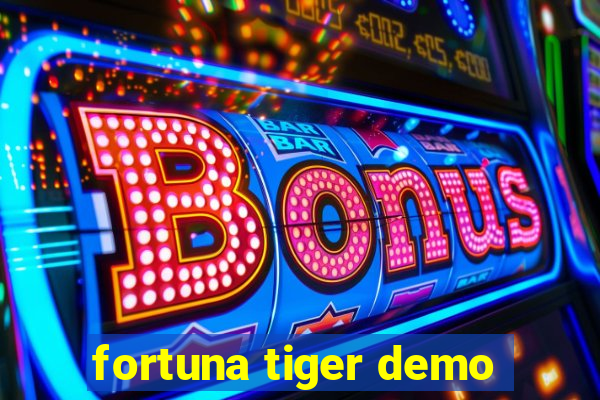 fortuna tiger demo