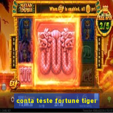 conta teste fortune tiger