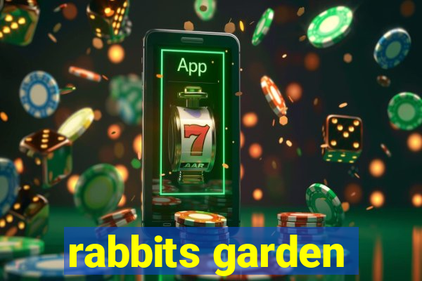 rabbits garden