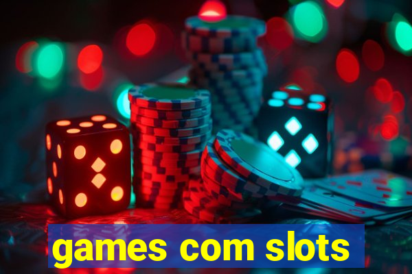 games com slots