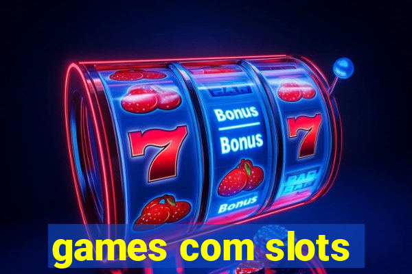 games com slots