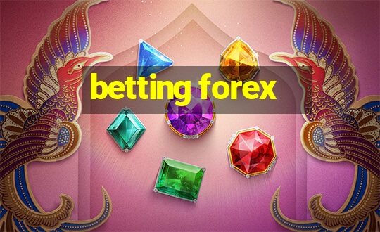 betting forex