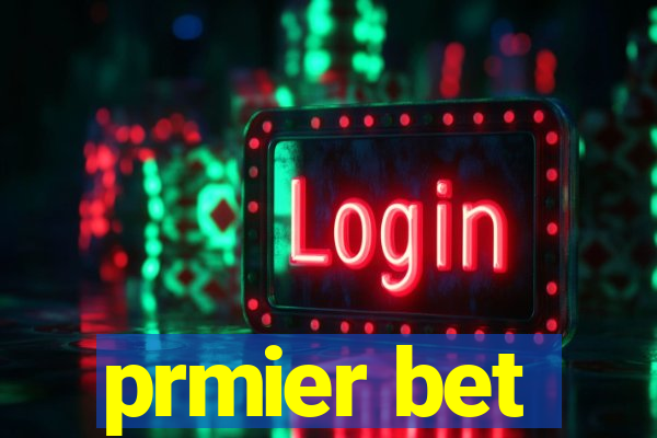 prmier bet