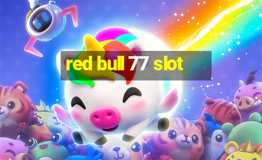 red bull 77 slot