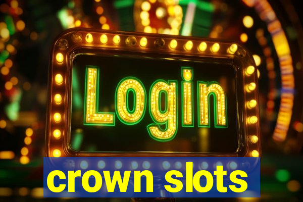 crown slots