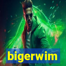 bigerwim