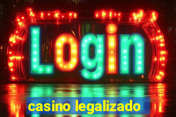 casino legalizado