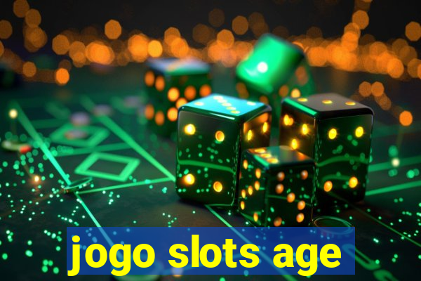 jogo slots age