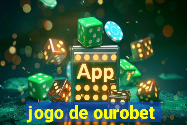 jogo de ourobet