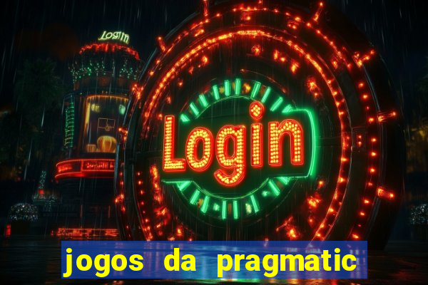 jogos da pragmatic que pagam