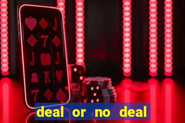 deal or no deal go all the way slot