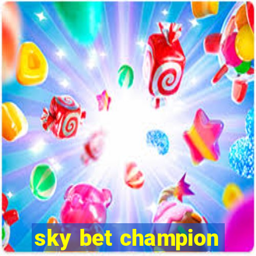 sky bet champion