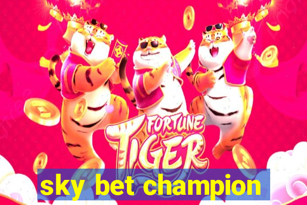 sky bet champion